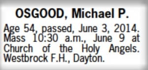 Obit for Michael P Osgood
