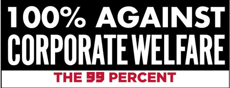100% Against Corporate Welfare Sticker