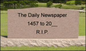 The Death of the daily newspaper toombstone
