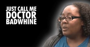 "JUST CALL ME DOCTOR BADWHINE" Picture of Dayton Public School Board President Chrisondra Goodwine