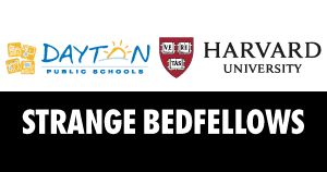 Dayton Public Schools and Harvard- strange bedfellows who both defied Trump administration demands to end DEI