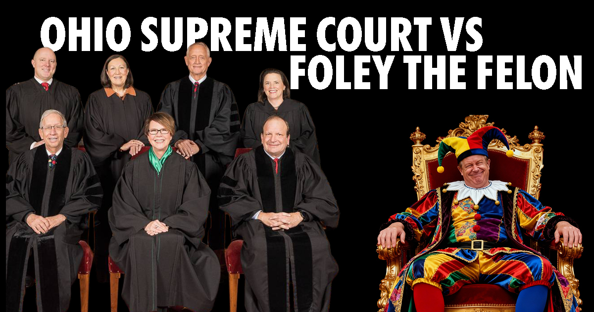 Ohio Supreme Court vs Foley the Felon
