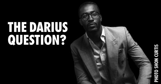 The Darius question The Darius Beckham Question